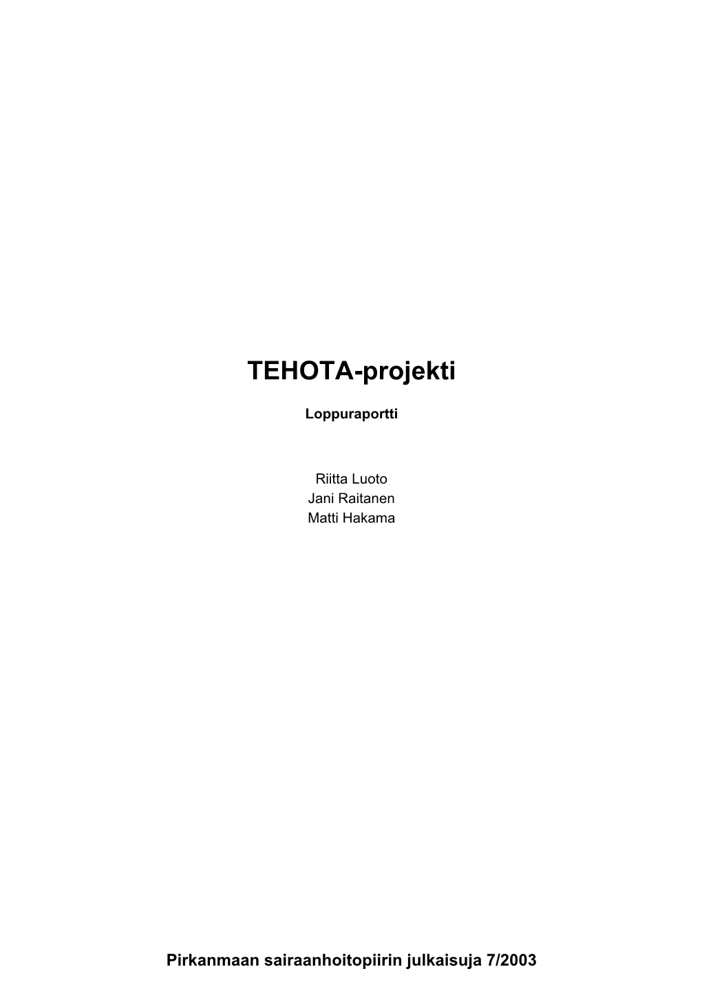 TEHOTA-Projekti