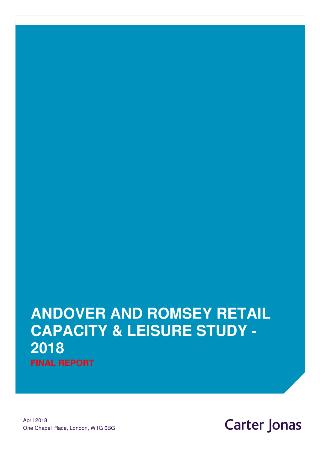 Andover and Romsey Retail Capacity & Leisure Study - 2018 Final Report