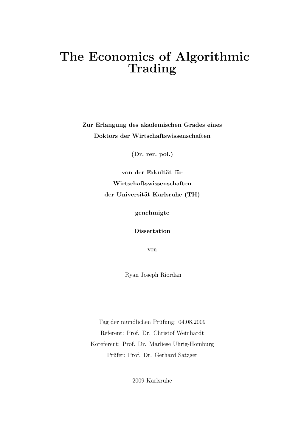 The Economics of Algorithmic Trading