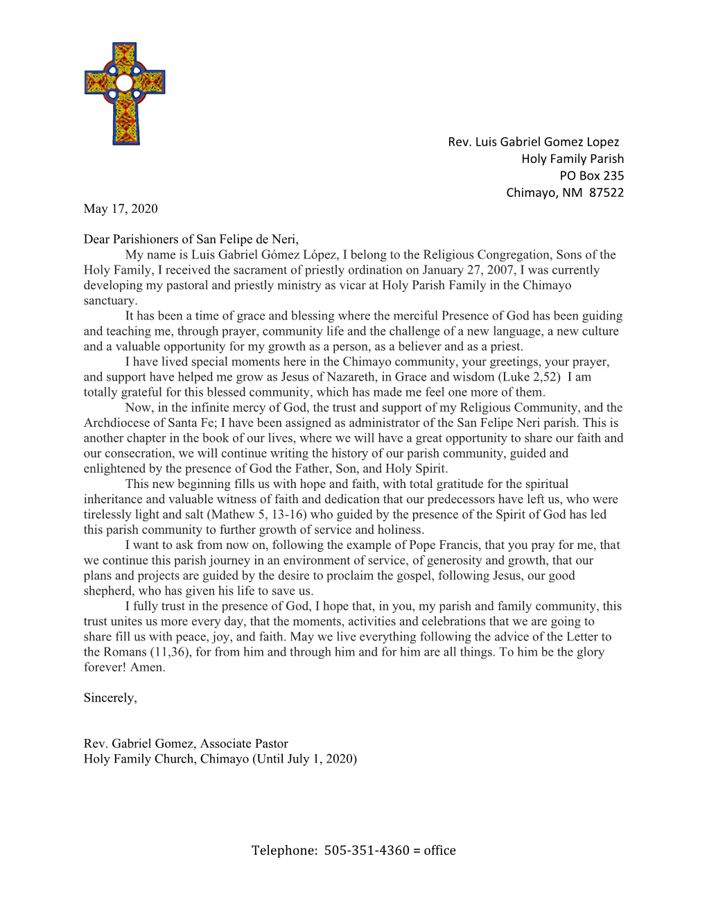 Archdiocese of Santa Fe; I Have Been Assigned As Administrator of the San Felipe Neri Parish