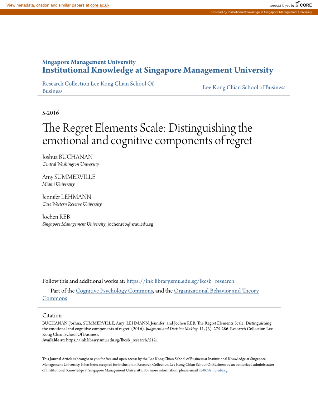 Distinguishing the Emotional and Cognitive Components of Regret Joshua BUCHANAN Central Washington University