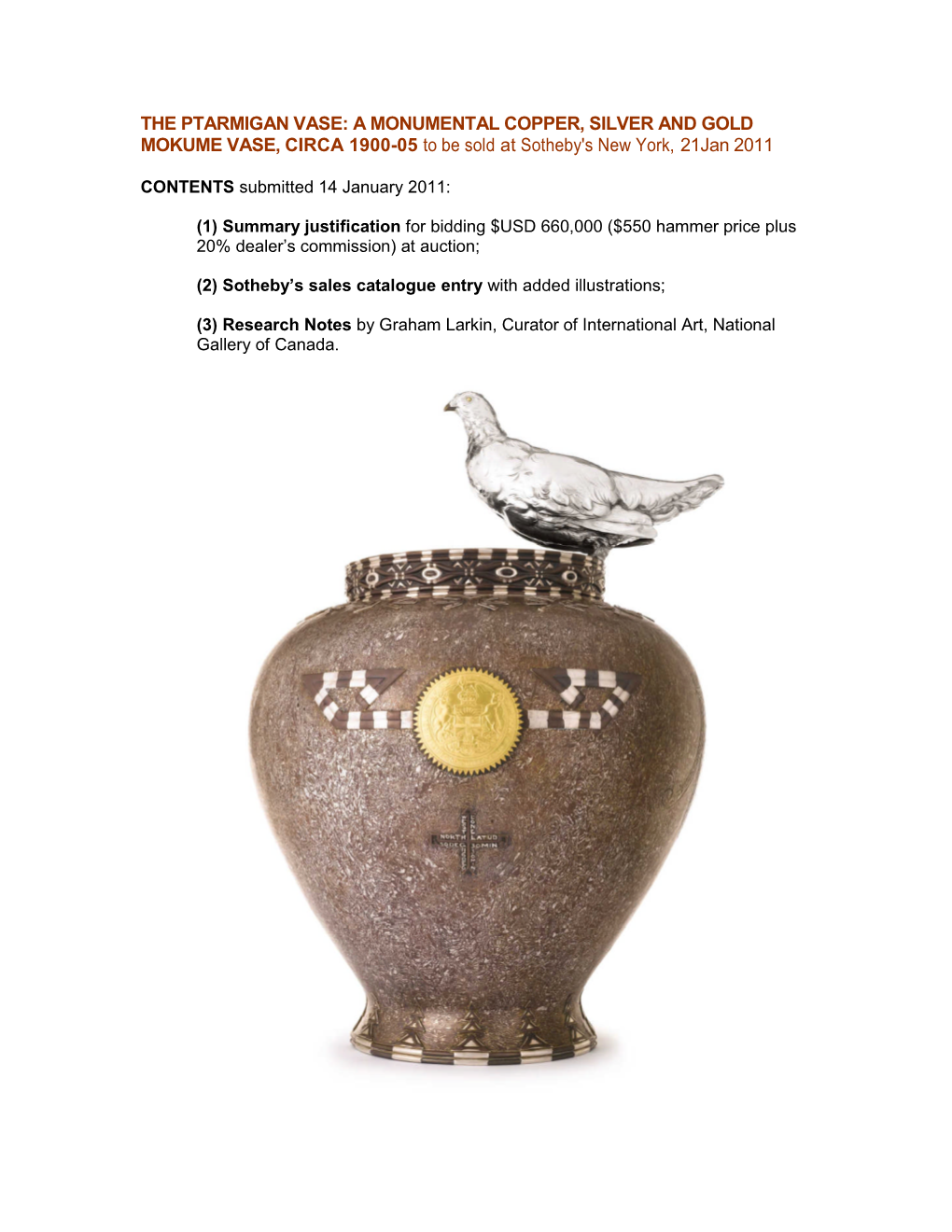 THE PTARMIGAN VASE: a MONUMENTAL COPPER, SILVER and GOLD MOKUME VASE, CIRCA 1900-05 to Be Sold at Sotheby's New York, 21Jan 2011