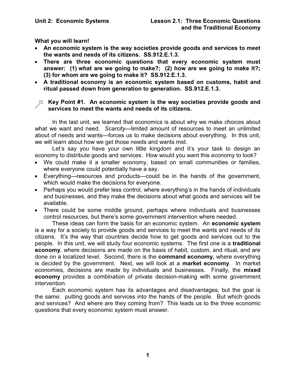 Unit 2: Economic Systems Lesson 2.1: Three Economic Questions and the Traditional Economy