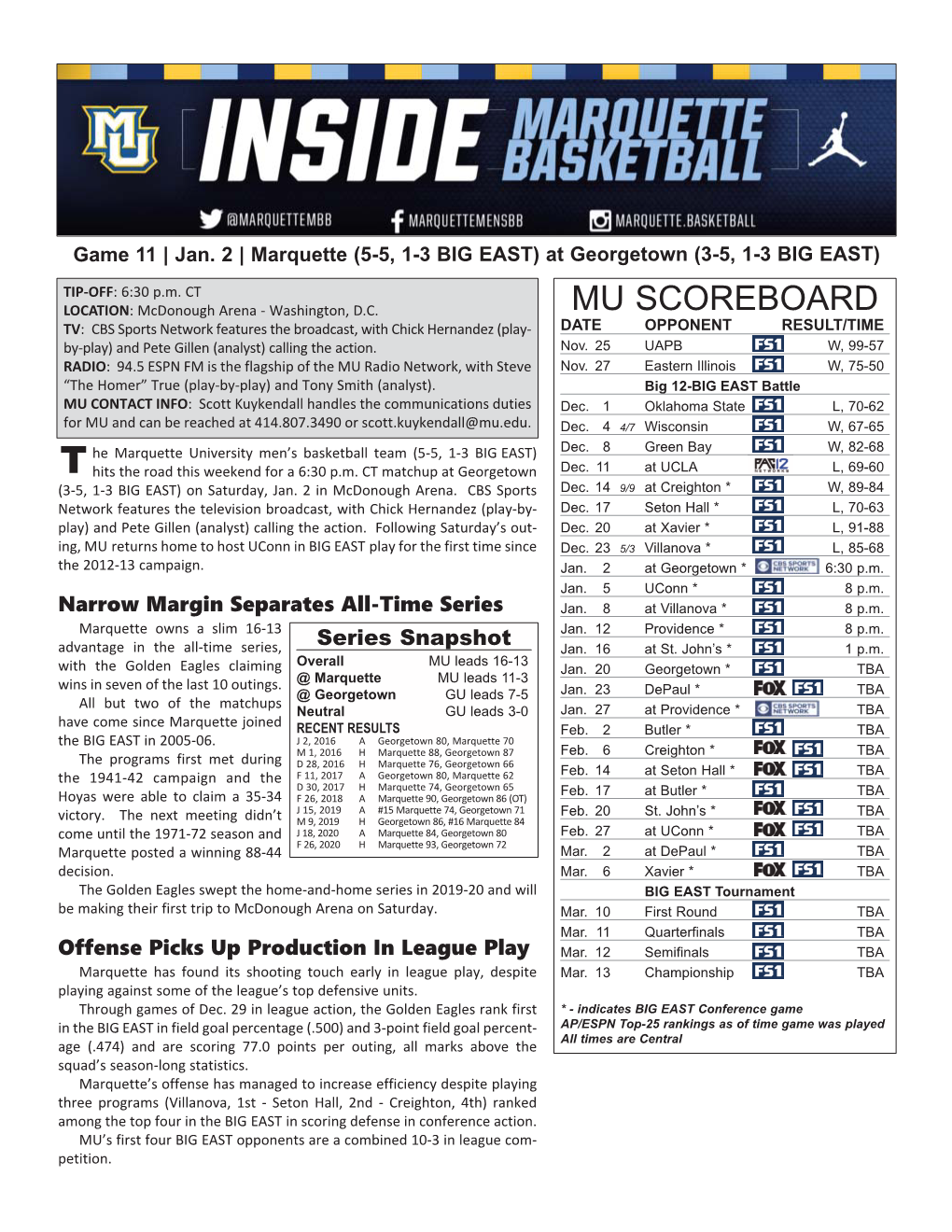 Marquette Game Notes Page 2 INJURY REPORT LAST GAME STARTERS Player (Injury) Status NAME POS