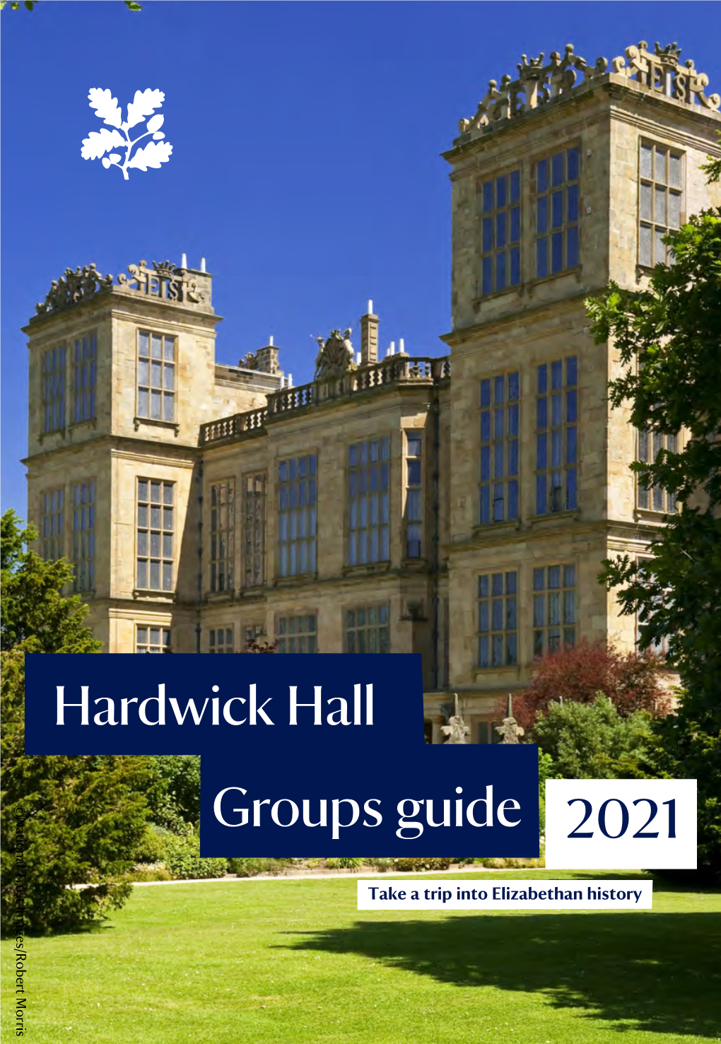 2021 Hardwick Hall Groups Guide