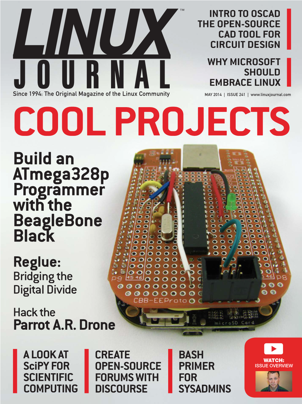 LINUX JOURNAL (ISSN 1075-3583) Is Published Monthly by Belltown Media, Inc., 2121 Sage Road, Ste