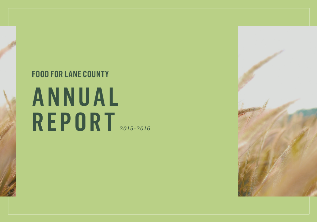 Hunger in Lane County More Than One in Three Lane County Residents Experience Food Insecurity