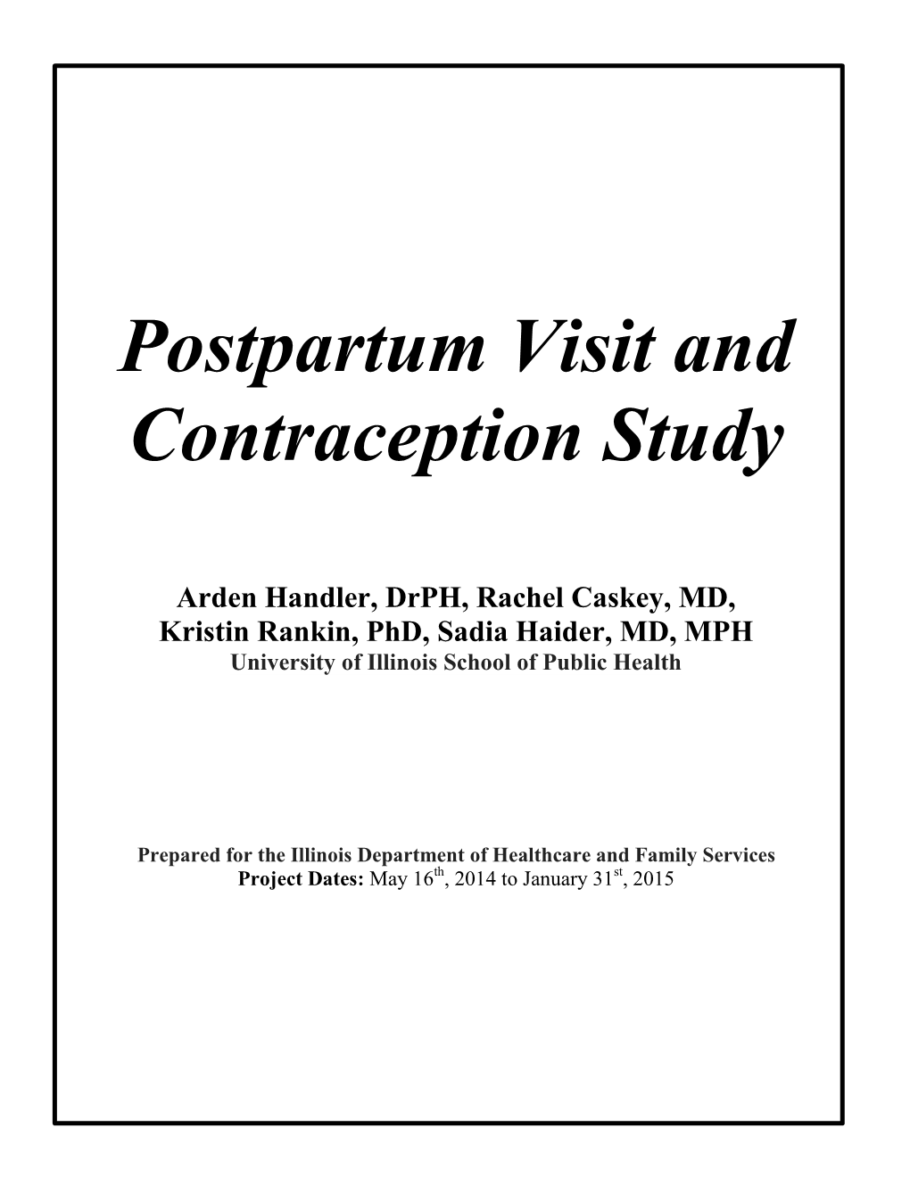 Postpartum Visit and Contraception Study