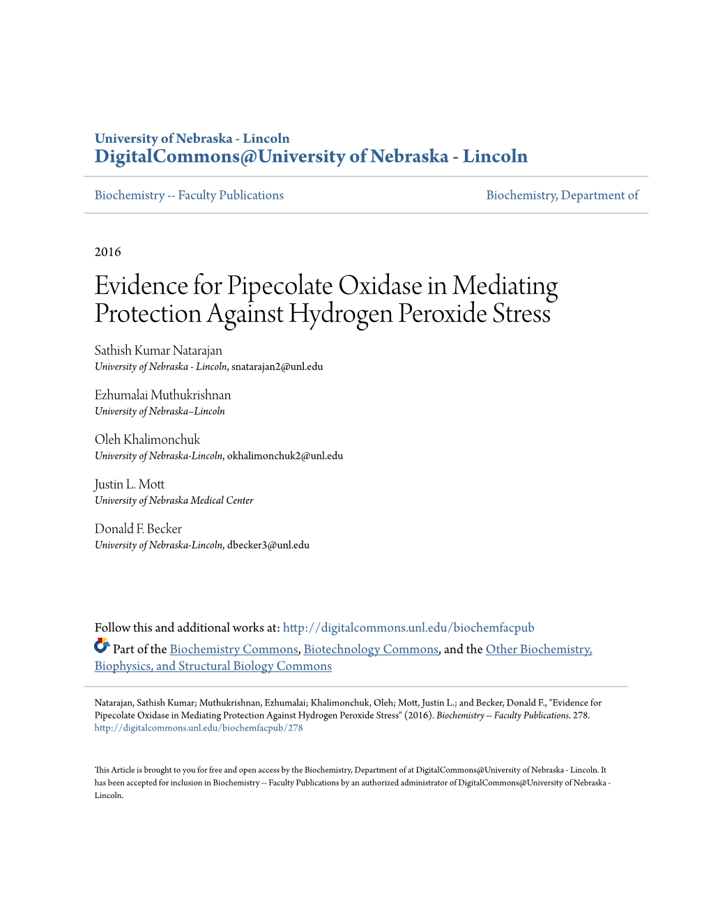 Evidence for Pipecolate Oxidase in Mediating Protection Against Hydrogen Peroxide Stress Sathish Kumar Natarajan University of Nebraska - Lincoln, Snatarajan2@Unl.Edu