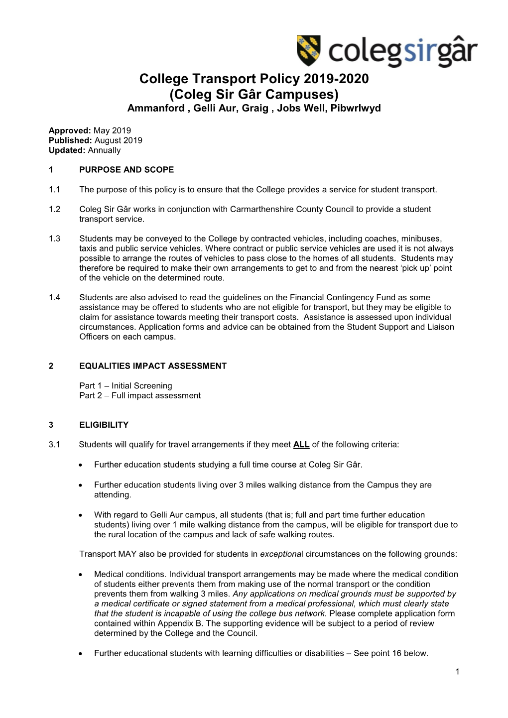 College Transport Policy 2019-2020 (Coleg Sir Gâr Campuses) Ammanford , Gelli Aur, Graig , Jobs Well, Pibwrlwyd