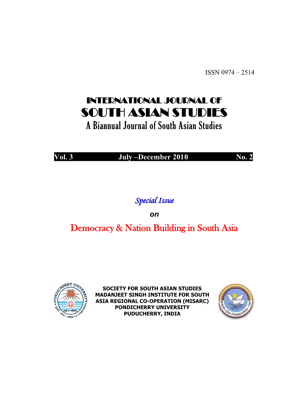 INTERNATIONAL JOURNAL of SOUTH ASIAN STUDIES a Biannual Journal of South Asian Studies