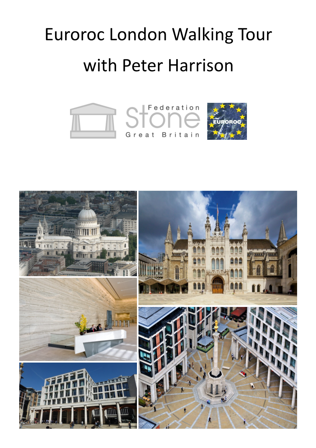 Euroroc London Walking Tour with Peter Harrison