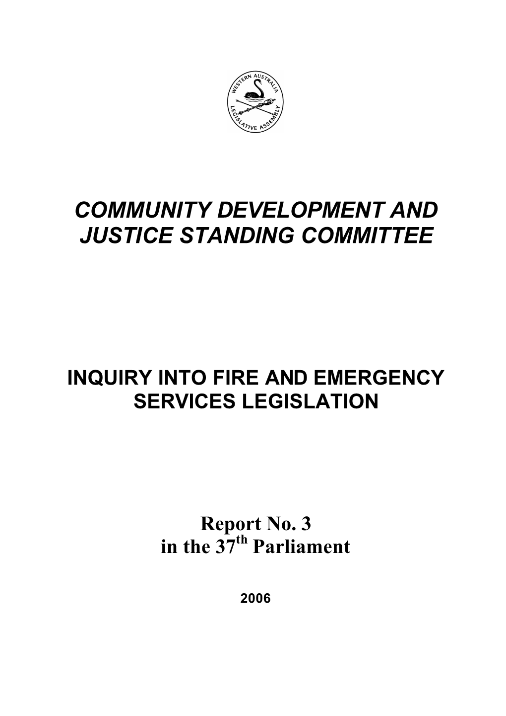 Inquiry Into Fire and Emergency Services Legislation
