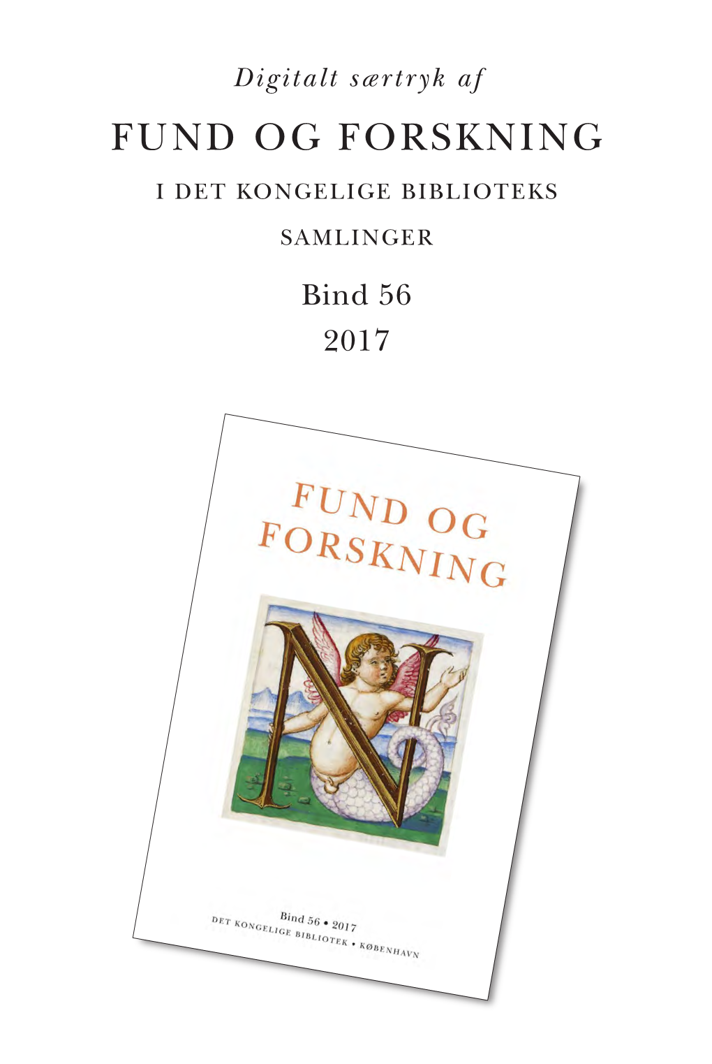 Fund Og Forskning I Det Kongelige Biblioteks Samlinger