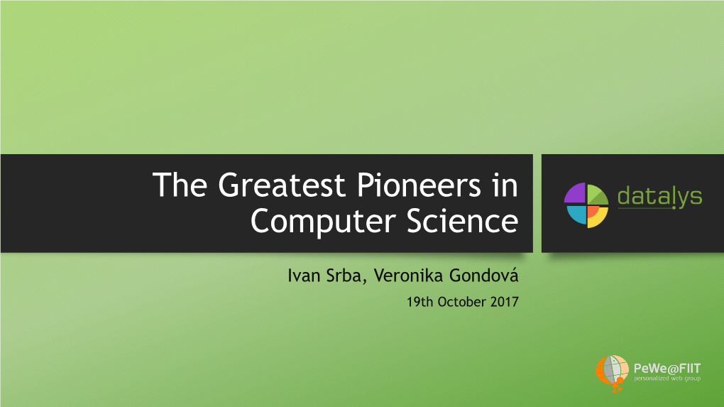 The Greatest Pioneers in Computer Science