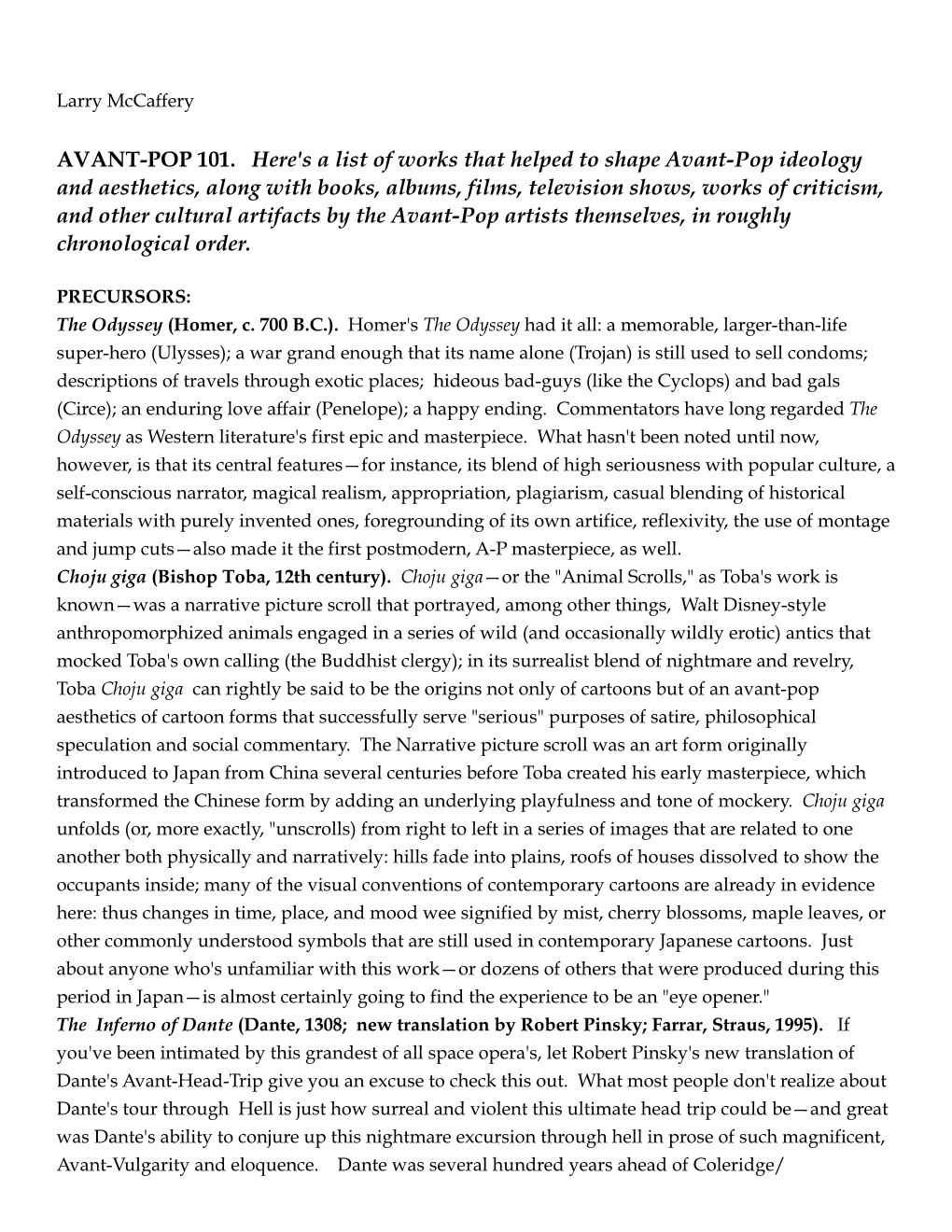 AVANT-POP 101. Here's a List of Works That Helped to Shape Avant-Pop Ideology and Aesthetics, Along with Books, Albums, Films, T