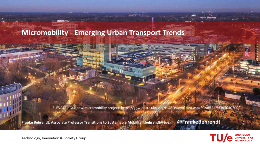 Electric Mobility = Micromobility (Not Just Electric Cars) (Behrendt 2017; Cairns Et Al 2019)