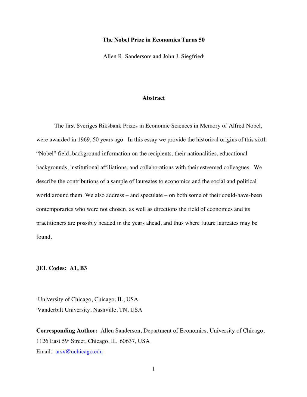 1 the Nobel Prize in Economics Turns 50 Allen R. Sanderson1 and John