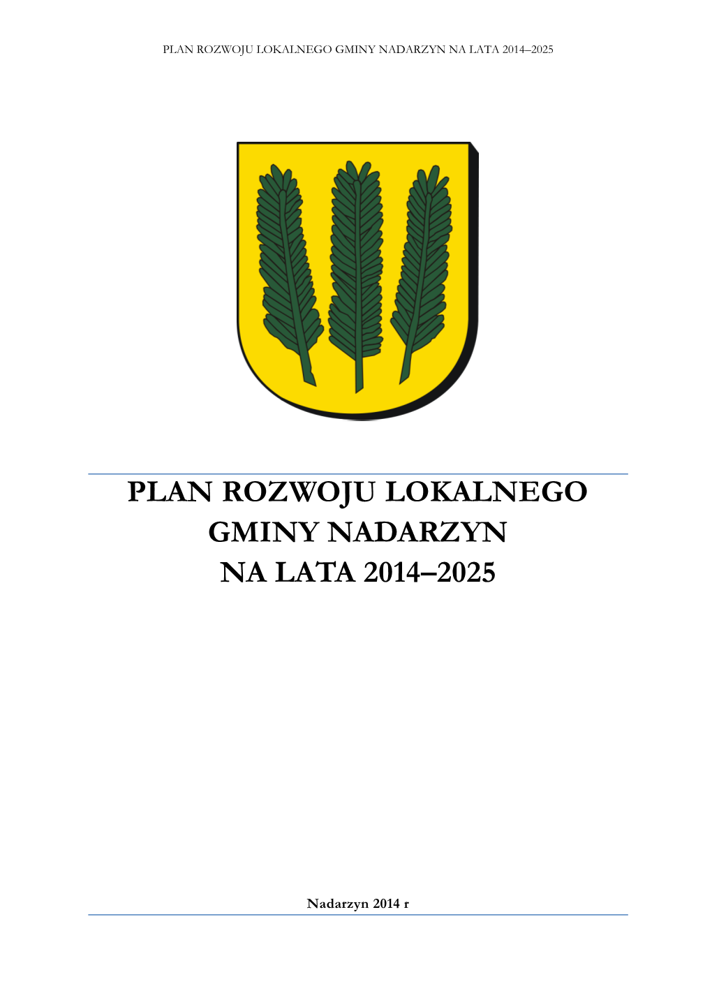 Plan Rozwoju Lokalnego Gminy Nadarzyn Na Lata 2014–2025