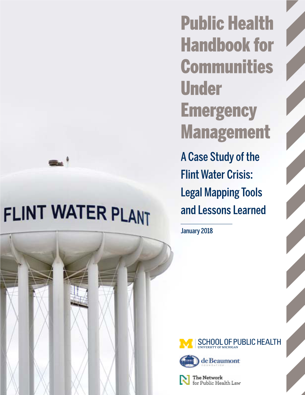 Public Health Handbook for Communities Under Emergency Management a Case Study of the Flint Water Crisis: Legal Mapping Tools and Lessons Learned