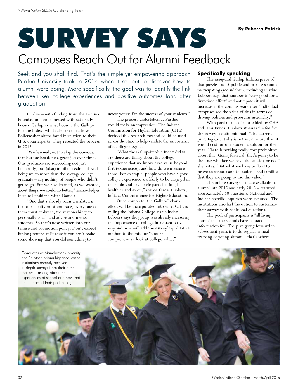 SURVEY SAYS by Rebecca Patrick Campuses Reach out for Alumni Feedback Seek and You Shall Find