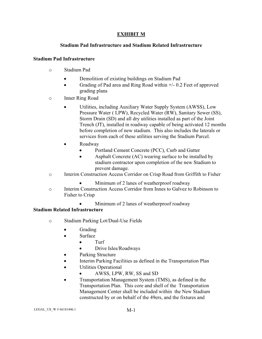 M-1 EXHIBIT M Stadium Pad Infrastructure and Stadium Related