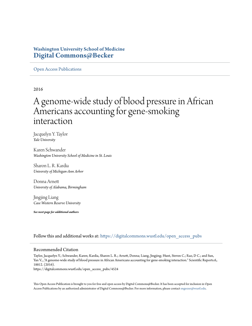 A Genome-Wide Study of Blood Pressure in African Americans Accounting for Gene-Smoking Interaction Jacquelyn Y