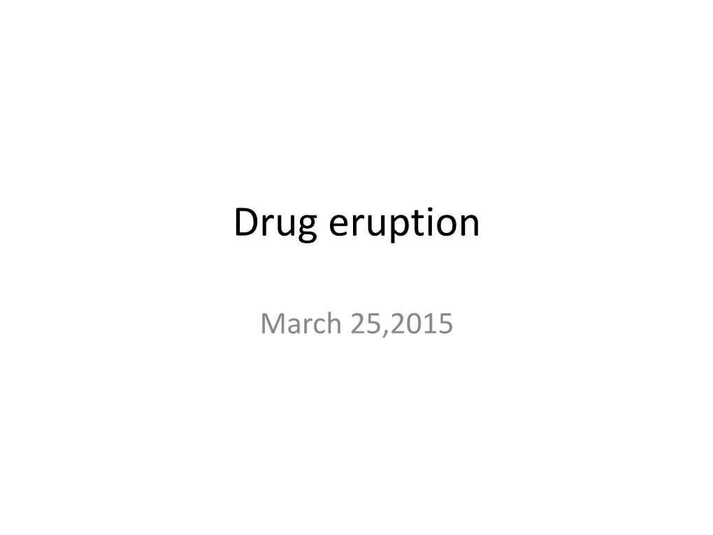 Drug Eruption