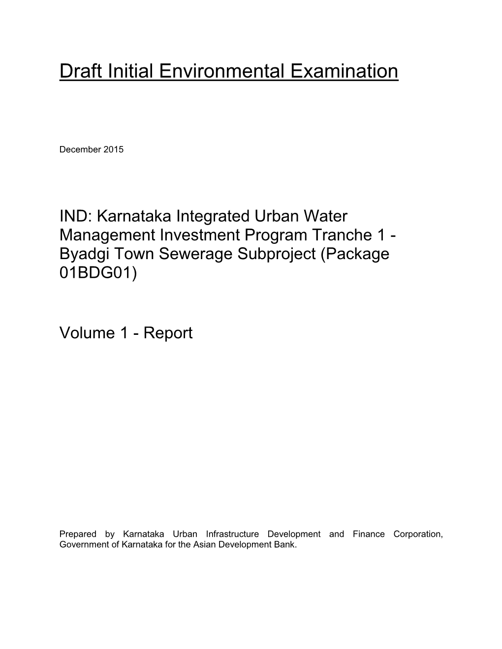 Karnataka Integrated Urban Water Management Investment Program Tranche 1 - Byadgi Town Sewerage Subproject (Package 01BDG01)