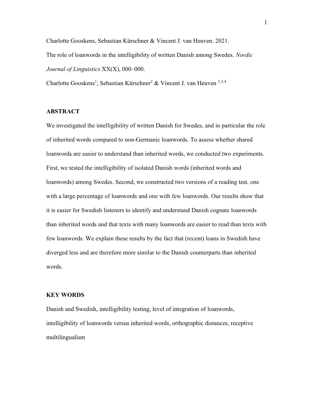 The Role of Loan Words in the Mutual Intelligibility of Closely Related