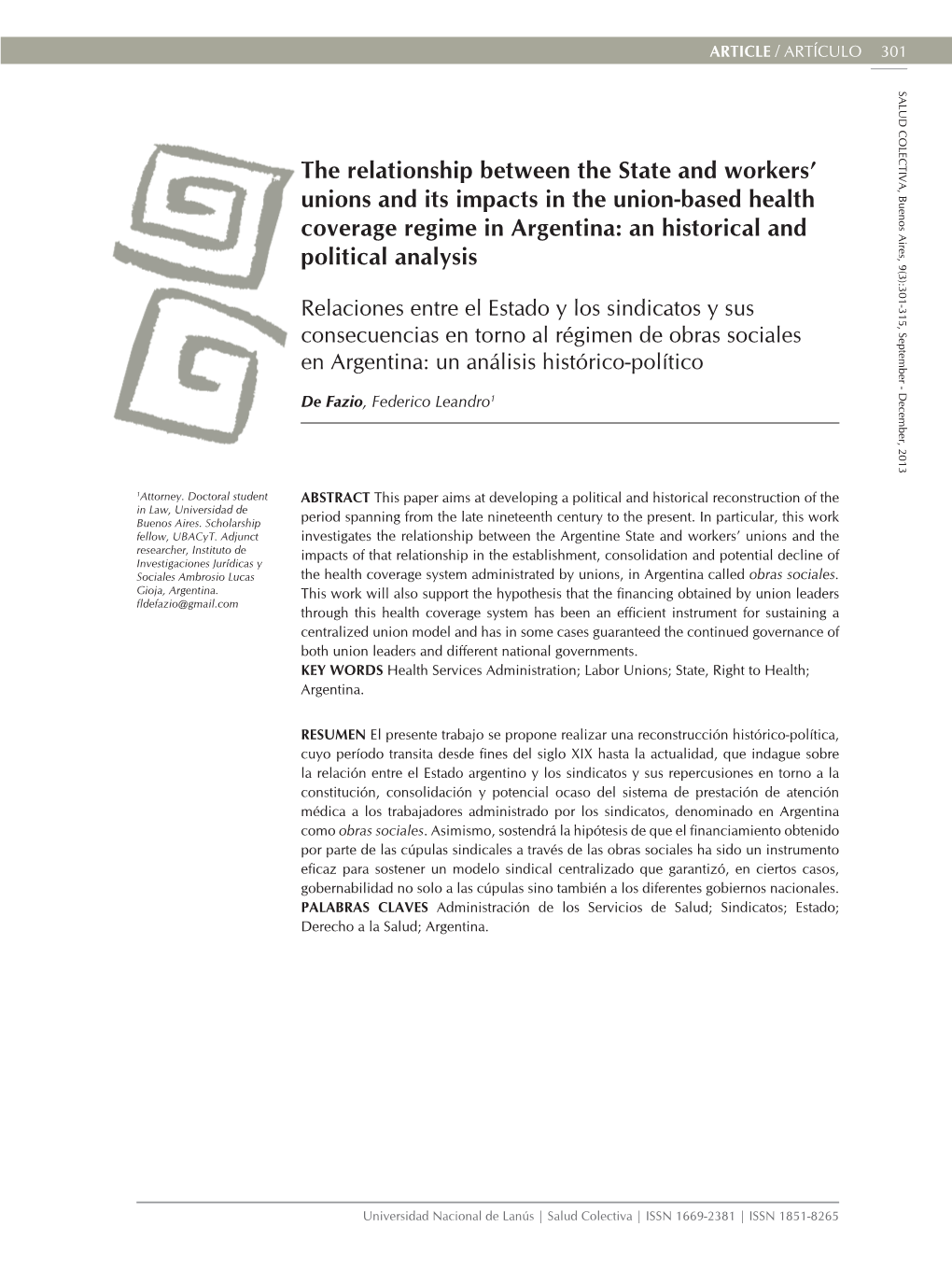 The Relationship Between the State and Workers' Unions and Its Impacts in the Union-Based Health Coverage Regime in Argentina