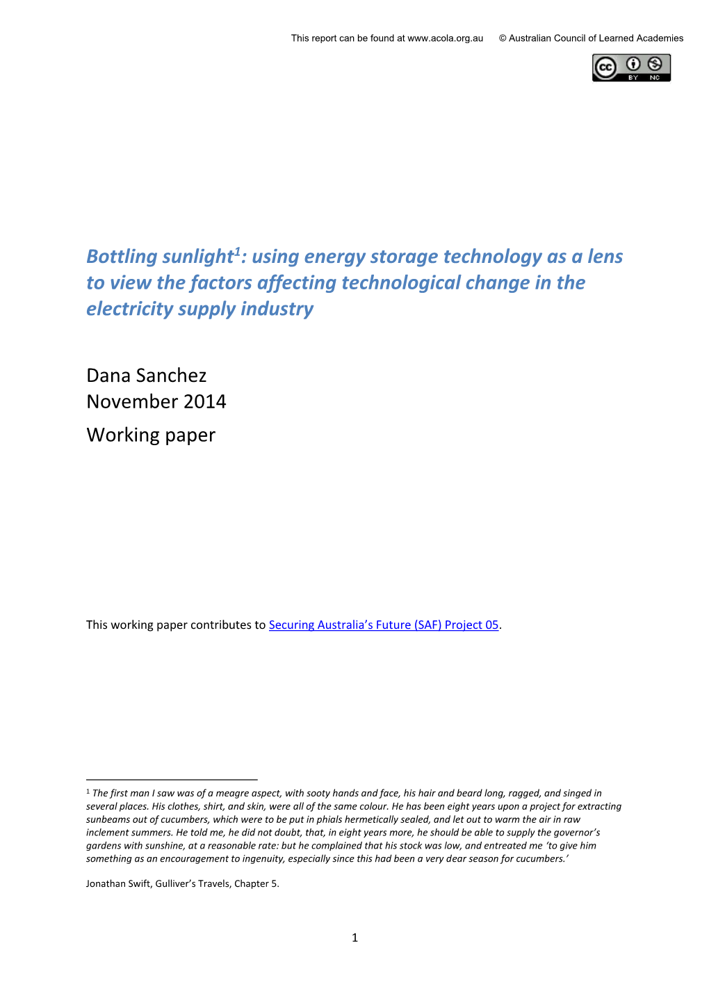 Bottling Sunlight1: Using Energy Storage Technology As a Lens to View the Factors Affecting Technological Change in the Electricity Supply Industry