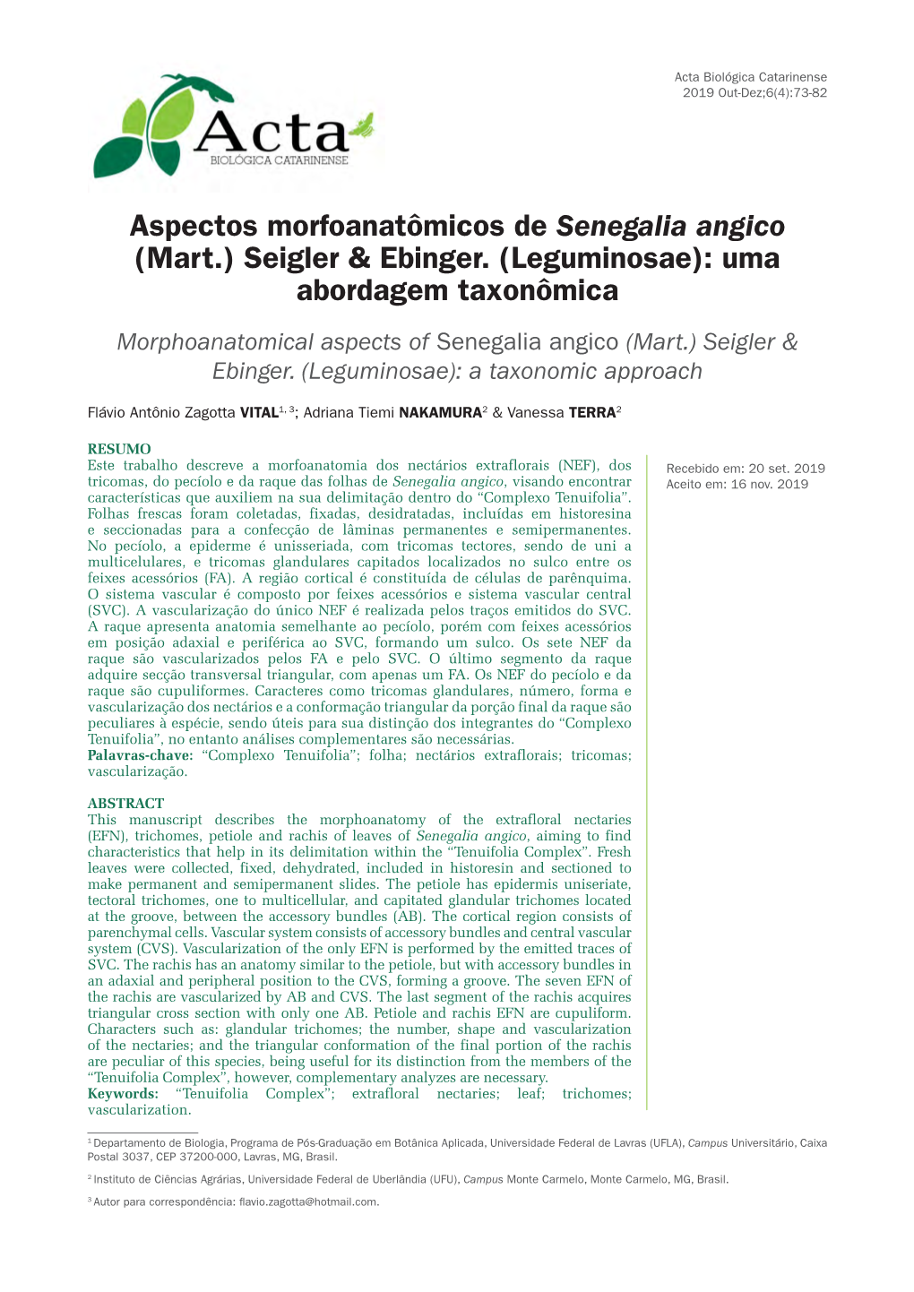 Aspectos Morfoanatômicos De Senegalia Angico (Mart.) Seigler & Ebinger