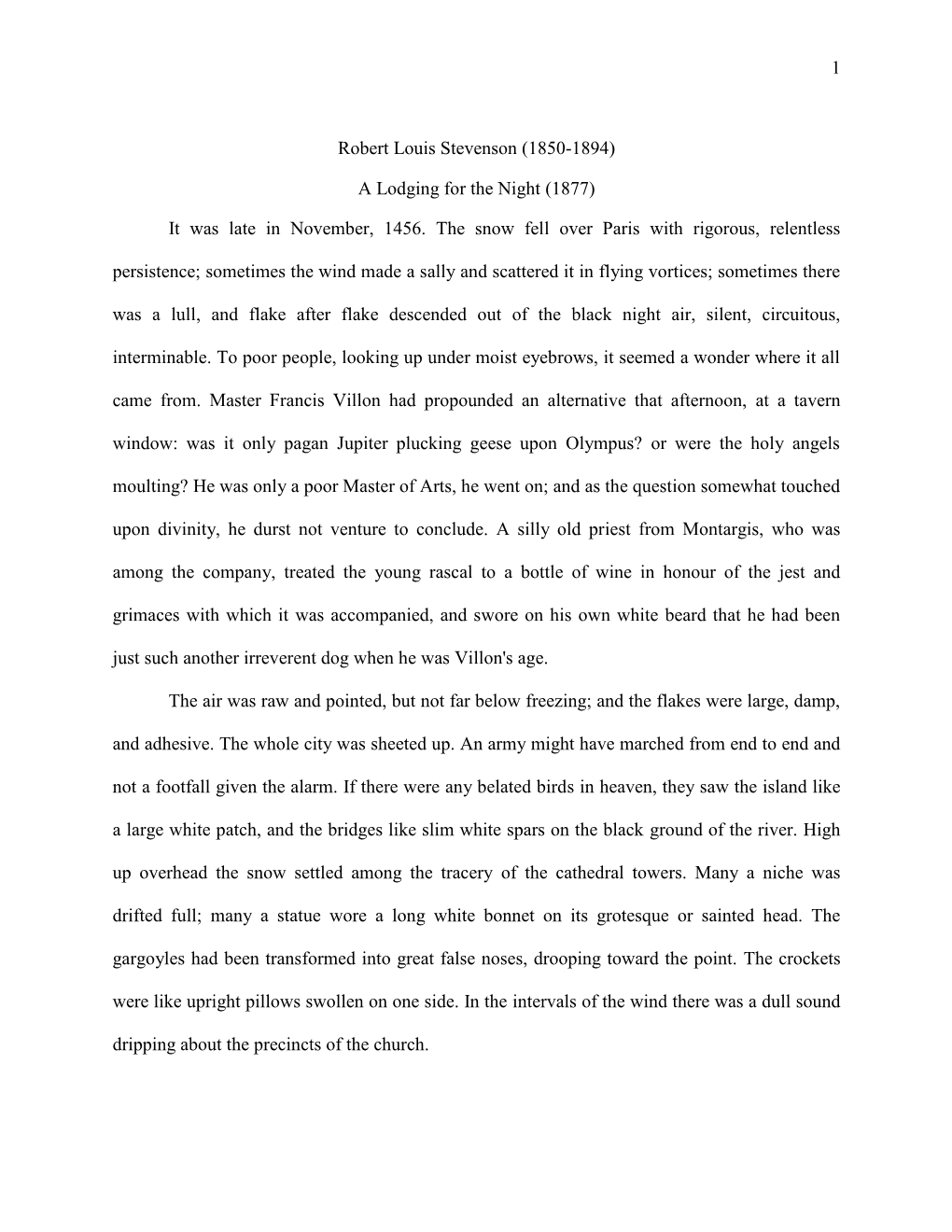 1 Robert Louis Stevenson (1850-1894) a Lodging for the Night (1877) It Was Late in November, 1456. the Snow Fell Over Paris With