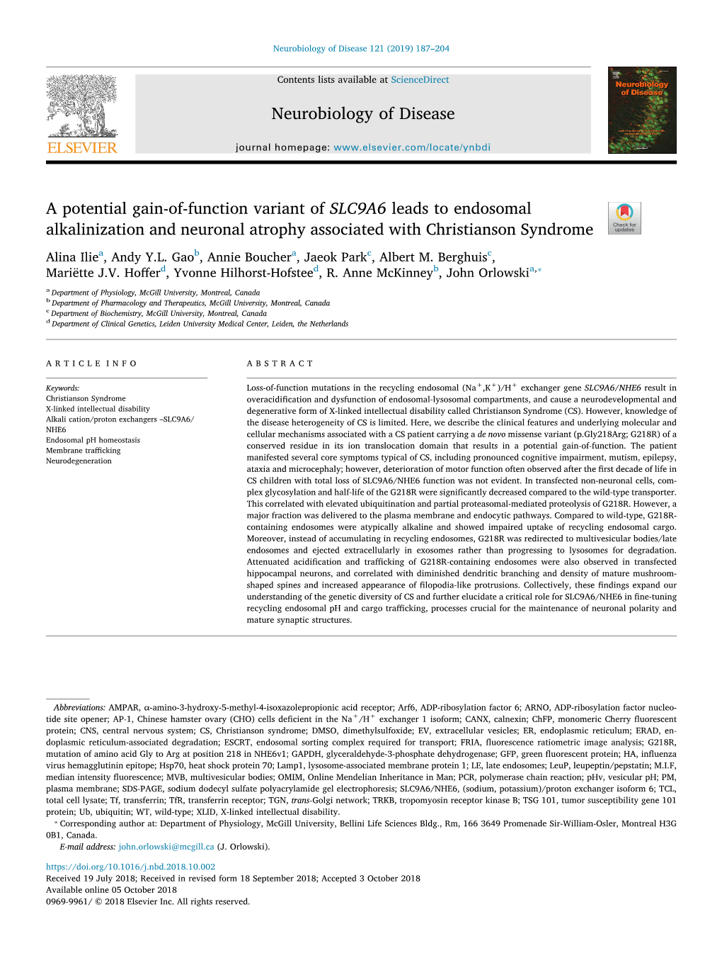 A Potential Gain-Of-Function Variant of SLC9A6 Leads to Endosomal T Alkalinization and Neuronal Atrophy Associated with Christianson Syndrome Alina Iliea, Andy Y.L