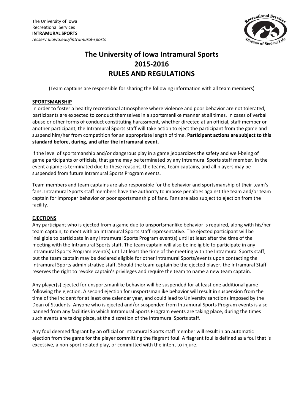 Intramural Rules and Regulations, Or in the Individual Sport Rules