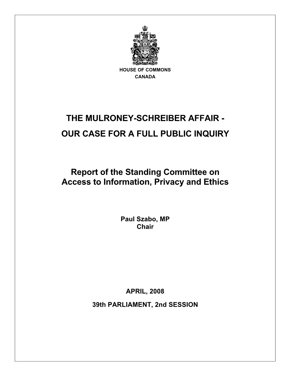 The Mulroney-Schreiber Affair - Our Case for a Full Public Inquiry