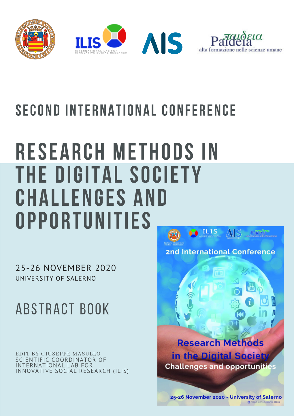 Research Methods in the Digital Society Challenges and Opportunities