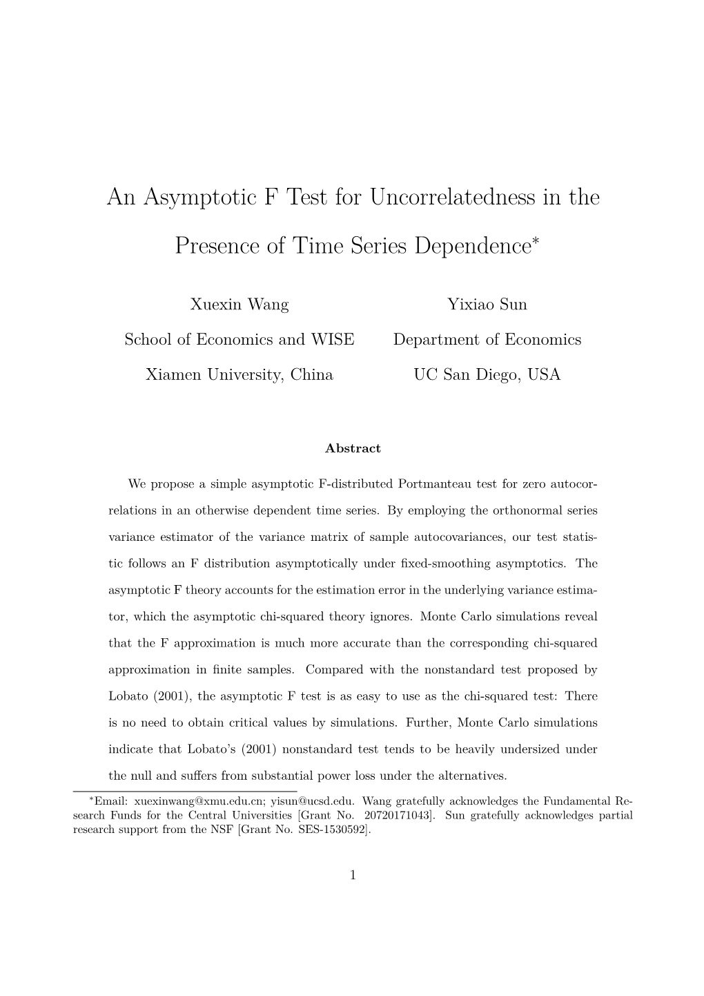 An Asymptotic F Test for Uncorrelatedness in the Presence of Time Series Dependence∗