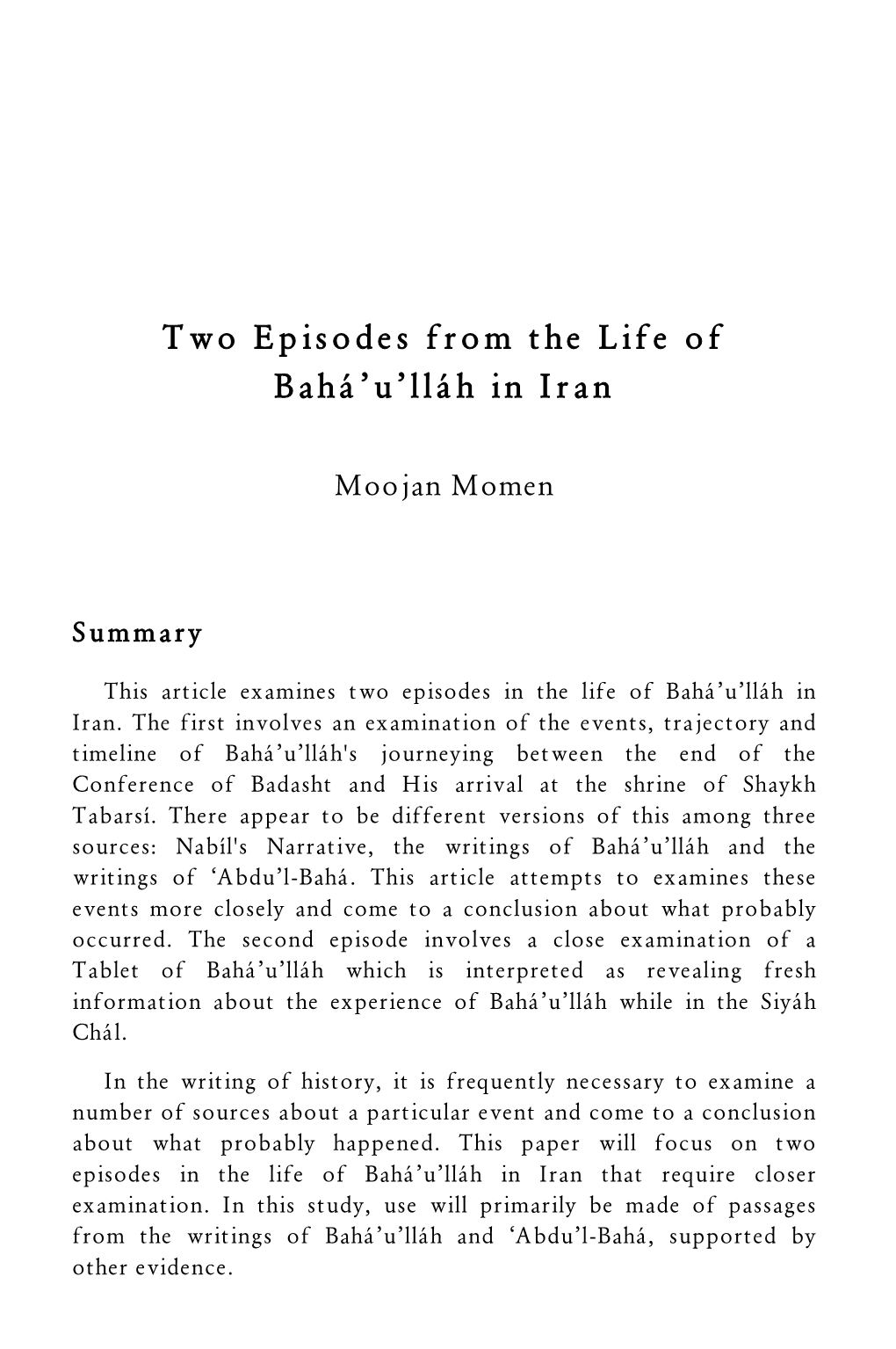 Two Episodes from the Life of Bahá'u'lláh in Iran