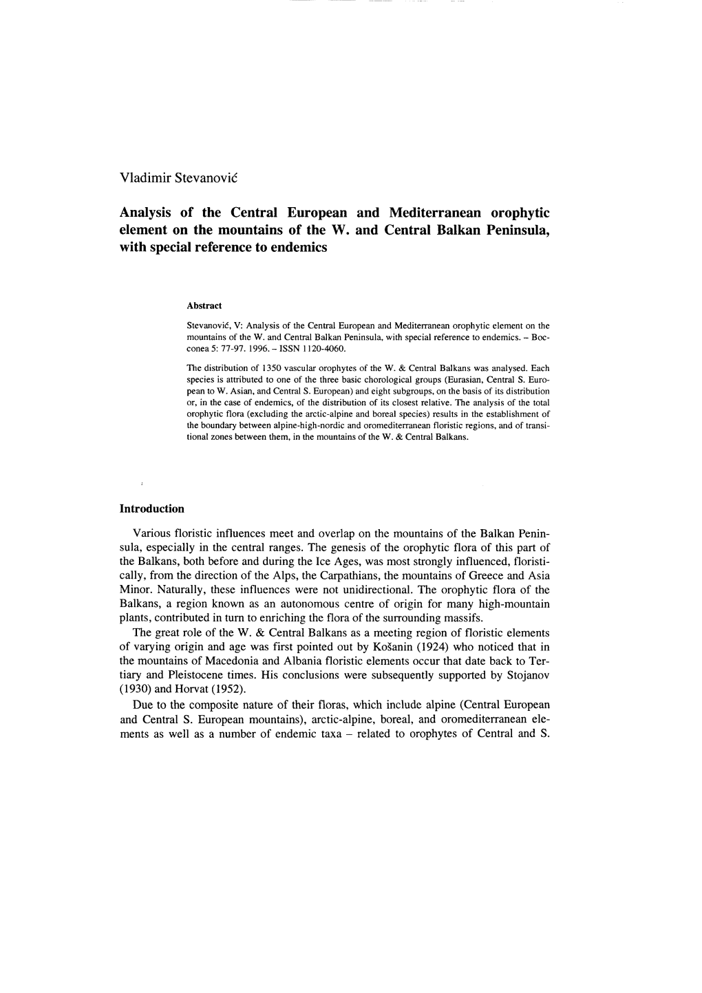 Analysis of the Centrai European and Mediterranean Orophytic Element on the Mountains of the W. and Centrai Balkan Peninsula, with Special Reference to Endemics