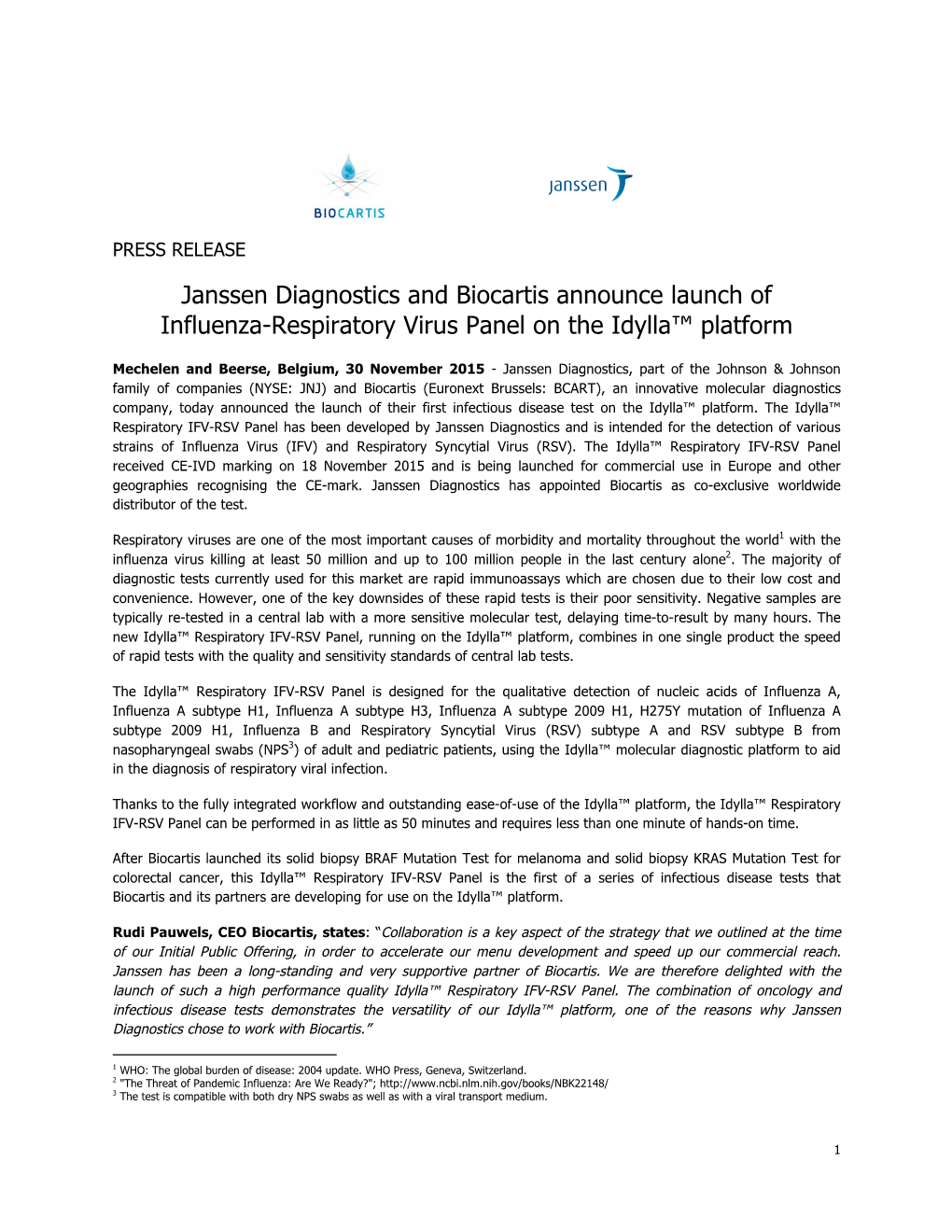 Janssen Diagnostics and Biocartis Announce Launch of Influenza-Respiratory Virus Panel on the Idylla™ Platform