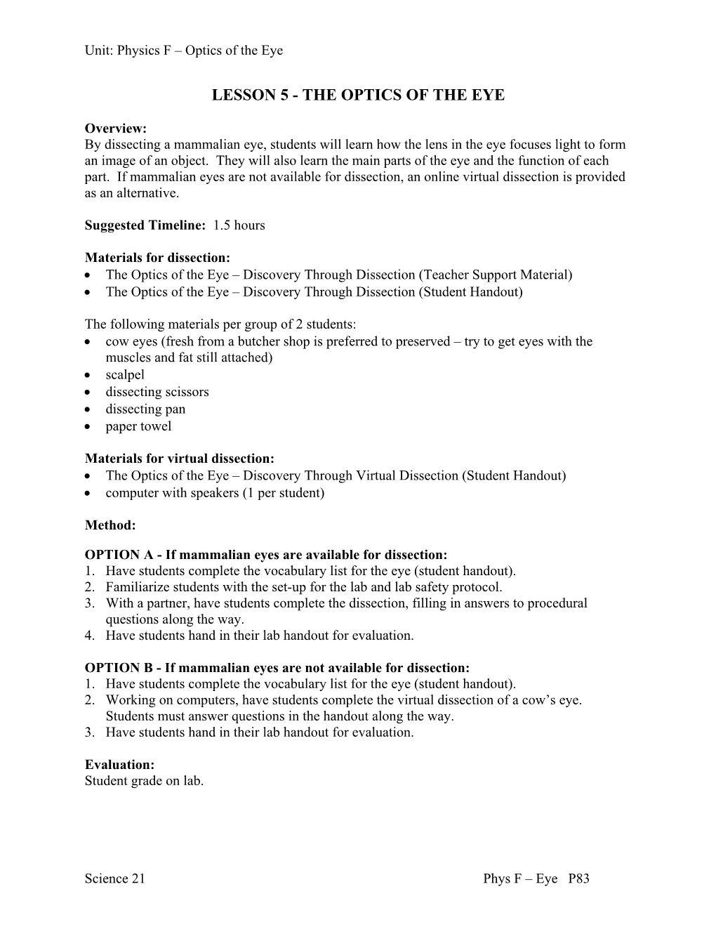 Unit: Physics F – Optics of the Eye Science 21 Phys F