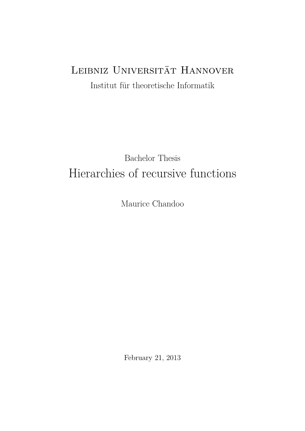 Hierarchies of Recursive Functions