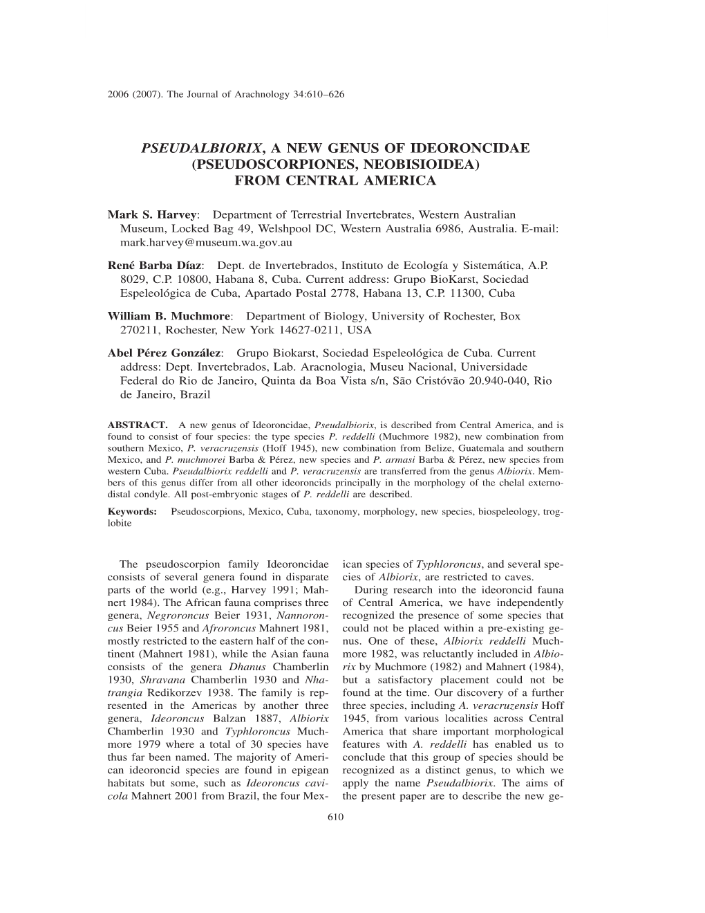 Pseudalbiorix, a New Genus of Ideoroncidae (Pseudoscorpiones, Neobisioidea) from Central America