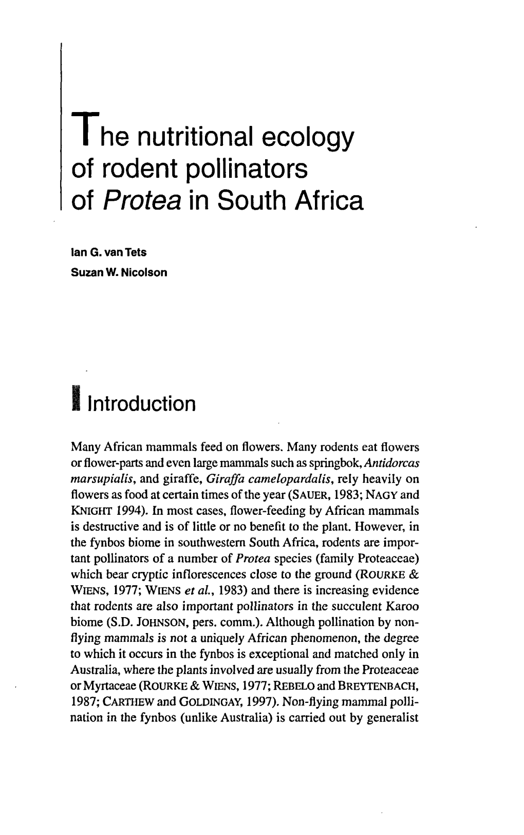 I He Nutritional Ecology of Rodent Pollinators of Protea in South Africa