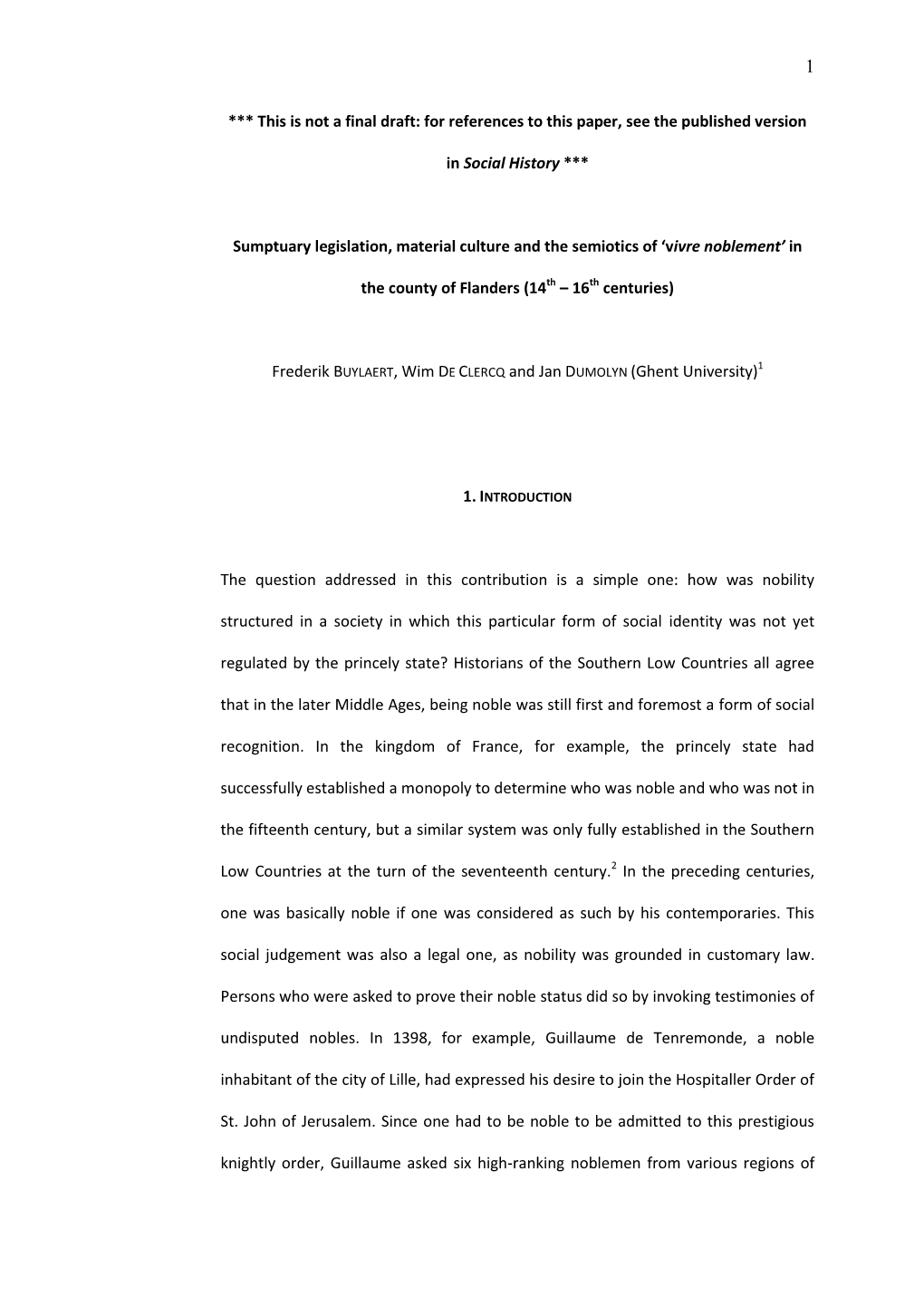 This Is Not a Final Draft: for References to This Paper, See the Published Version in Social History *** Sumptuary Legislati