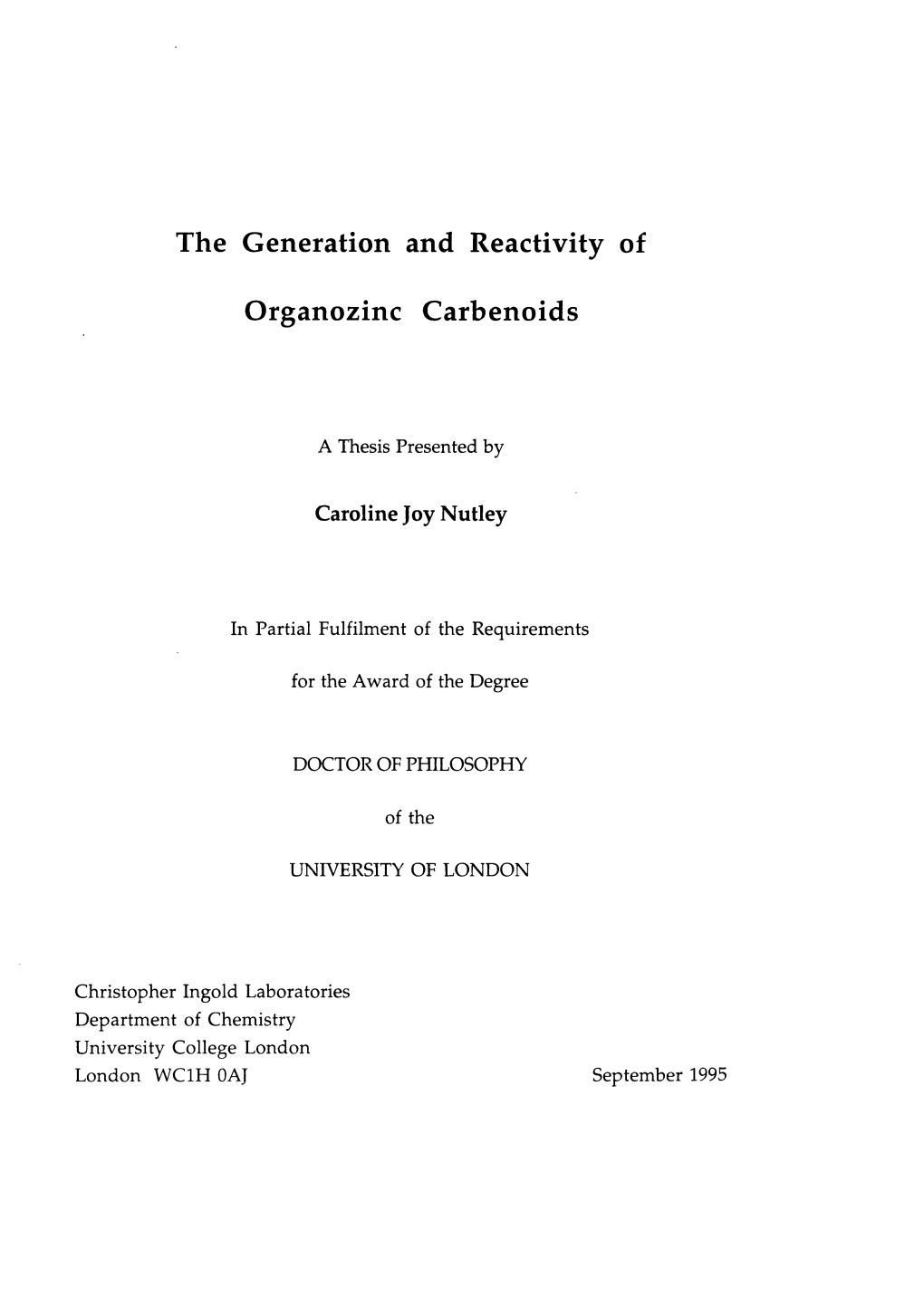 The Generation and Reactivity of Organozinc Carbenoids