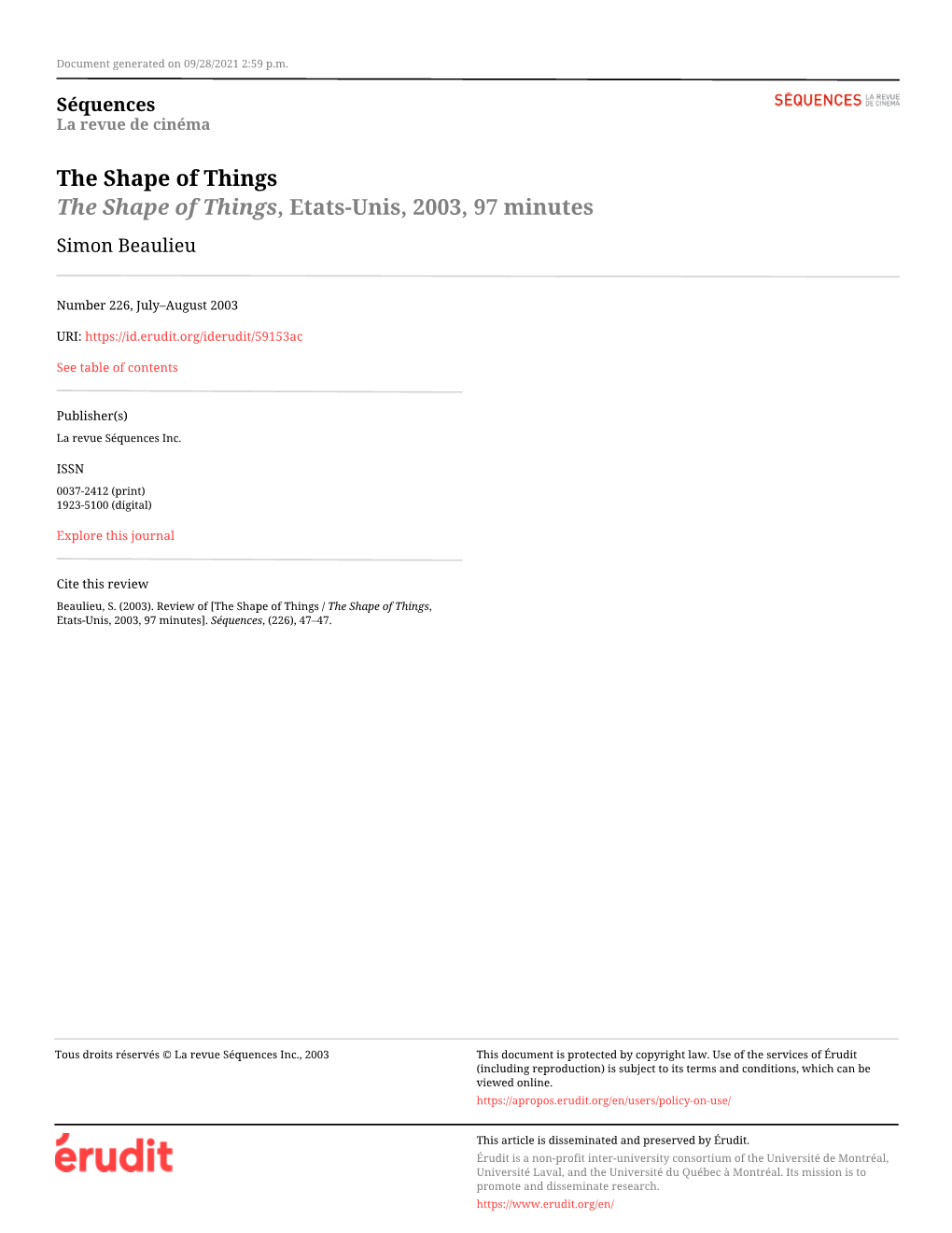 The Shape of Things / the Shape of Things, Etats-Unis, 2003, 97 Minutes]