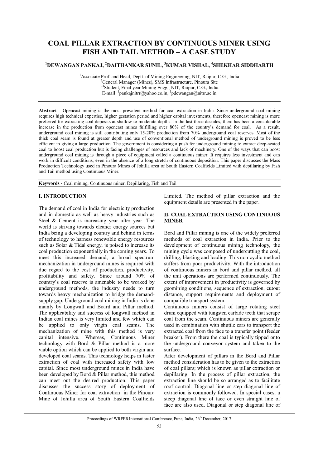 Coal Pillar Extraction by Continuous Miner Using Fish and Tail Method – a Case Study